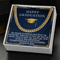 Happy Graduation - He Dared to Believe - Cuban Chain