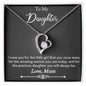 For My Daughter Forever Love Necklace with On Demand Message Card