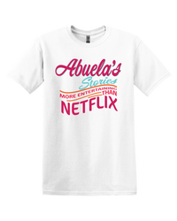 Load image into Gallery viewer, Abuela&#39;s Stories More Entertaining than Netflix Unisex T-shirt
