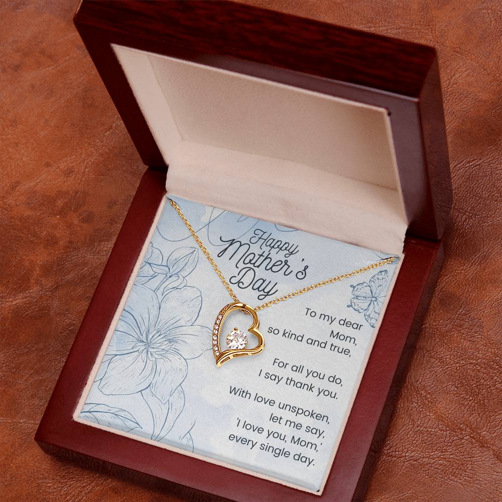 Mother's Day - Mom, So Kind and True - Forever Love Necklace