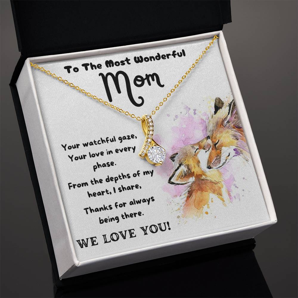 To the Most Wonderful Mom - Husband and Children Showing Their Love - Alluring Beauty Necklace