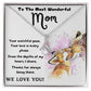 To the Most Wonderful Mom - Husband and Children Showing Their Love - Alluring Beauty Necklace