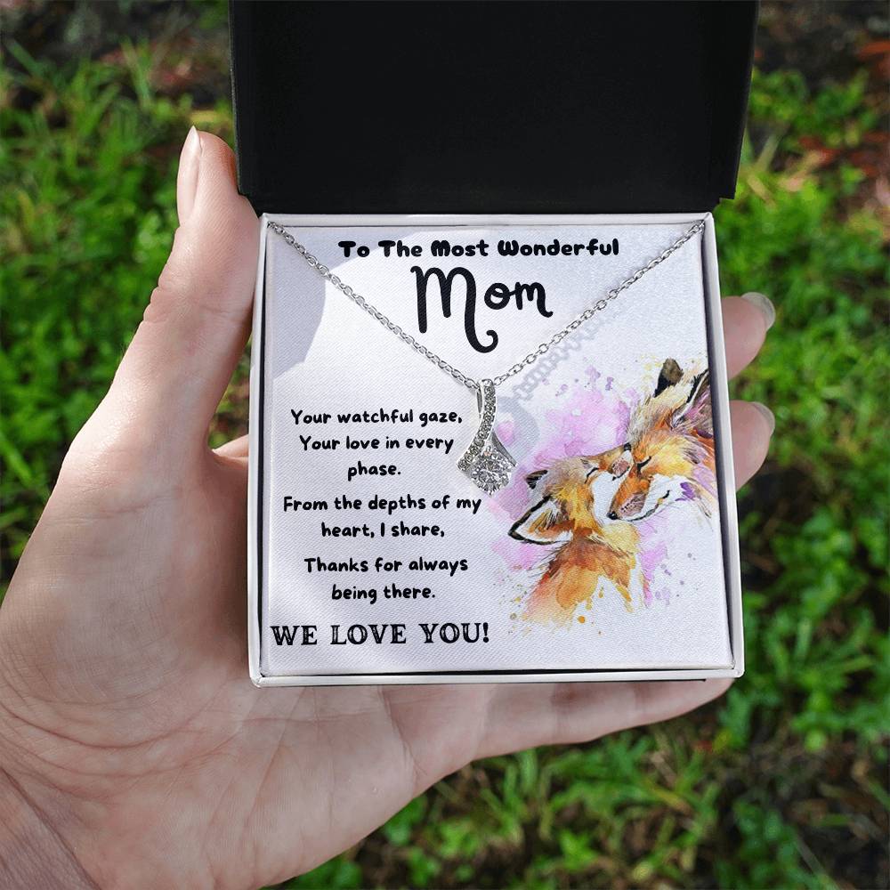 To the Most Wonderful Mom - Husband and Children Showing Their Love - Alluring Beauty Necklace