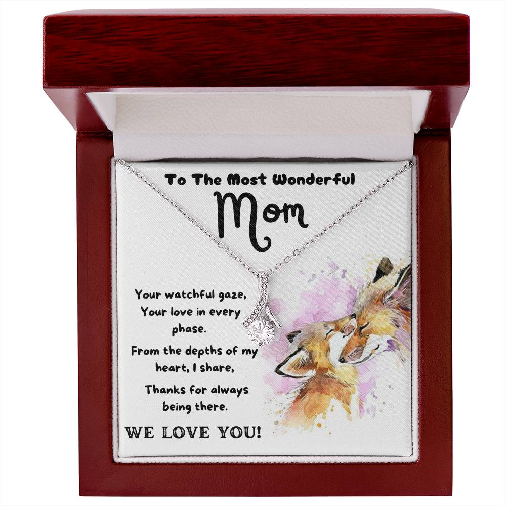 To the Most Wonderful Mom - Husband and Children Showing Their Love - Alluring Beauty Necklace