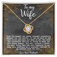 To My Wife - Endless Love - Love Knot Necklace