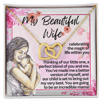 Load image into Gallery viewer, My Beautiful Wife - Mom to Be - Pregnancy - Interlocking Hearts
