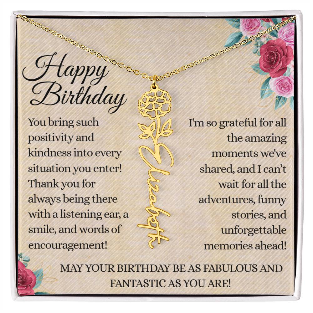 Happy Birthday - Fabulous Friend - Encouragement and Memories - Flower Name Necklace