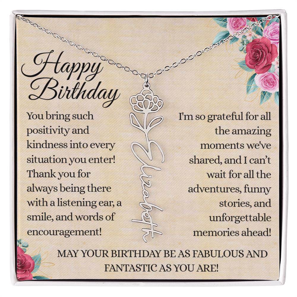 Happy Birthday - Fabulous Friend - Encouragement and Memories - Flower Name Necklace