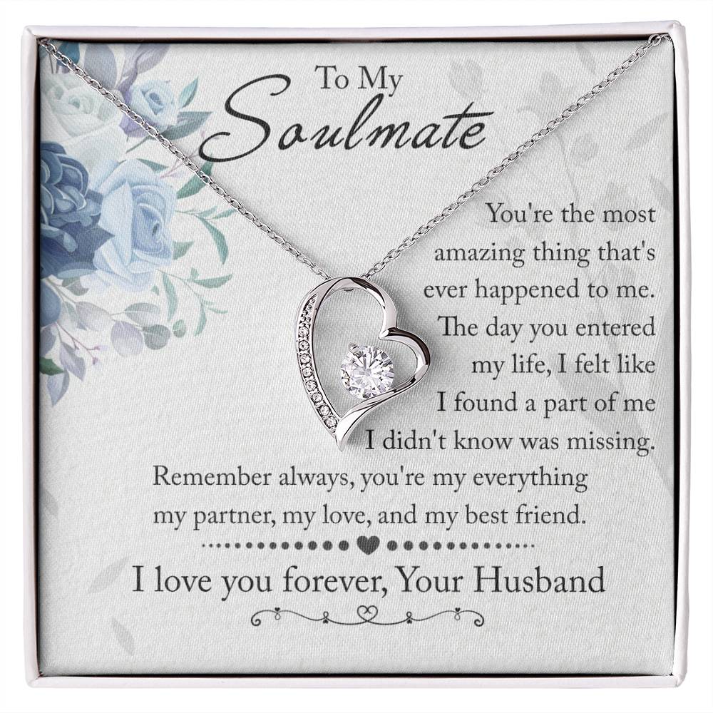 My Soulmate - A Part I Didn't Know was Missing - Forever Love Necklace